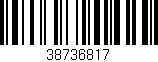 Código de barras (EAN, GTIN, SKU, ISBN): '38736817'