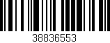Código de barras (EAN, GTIN, SKU, ISBN): '38836553'