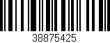 Código de barras (EAN, GTIN, SKU, ISBN): '38875425'