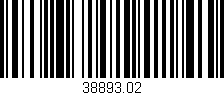 Código de barras (EAN, GTIN, SKU, ISBN): '38893.02'