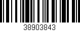 Código de barras (EAN, GTIN, SKU, ISBN): '38903843'