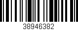 Código de barras (EAN, GTIN, SKU, ISBN): '38946382'