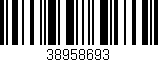 Código de barras (EAN, GTIN, SKU, ISBN): '38958693'