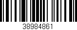 Código de barras (EAN, GTIN, SKU, ISBN): '38984861'