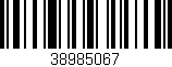 Código de barras (EAN, GTIN, SKU, ISBN): '38985067'