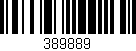 Código de barras (EAN, GTIN, SKU, ISBN): '389889'