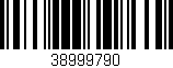 Código de barras (EAN, GTIN, SKU, ISBN): '38999790'