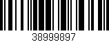 Código de barras (EAN, GTIN, SKU, ISBN): '38999897'