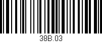 Código de barras (EAN, GTIN, SKU, ISBN): '38B.03'