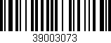 Código de barras (EAN, GTIN, SKU, ISBN): '39003073'