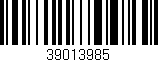 Código de barras (EAN, GTIN, SKU, ISBN): '39013985'