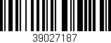 Código de barras (EAN, GTIN, SKU, ISBN): '39027187'