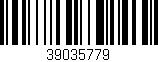 Código de barras (EAN, GTIN, SKU, ISBN): '39035779'