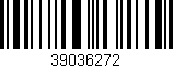 Código de barras (EAN, GTIN, SKU, ISBN): '39036272'