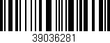 Código de barras (EAN, GTIN, SKU, ISBN): '39036281'