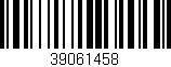 Código de barras (EAN, GTIN, SKU, ISBN): '39061458'