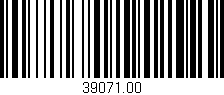 Código de barras (EAN, GTIN, SKU, ISBN): '39071.00'