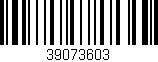 Código de barras (EAN, GTIN, SKU, ISBN): '39073603'