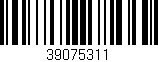 Código de barras (EAN, GTIN, SKU, ISBN): '39075311'