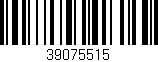 Código de barras (EAN, GTIN, SKU, ISBN): '39075515'