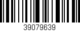 Código de barras (EAN, GTIN, SKU, ISBN): '39079639'