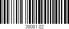 Código de barras (EAN, GTIN, SKU, ISBN): '39081.02'