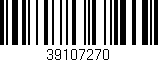 Código de barras (EAN, GTIN, SKU, ISBN): '39107270'