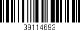 Código de barras (EAN, GTIN, SKU, ISBN): '39114693'