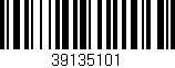 Código de barras (EAN, GTIN, SKU, ISBN): '39135101'