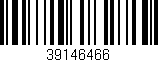 Código de barras (EAN, GTIN, SKU, ISBN): '39146466'