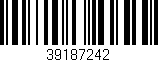 Código de barras (EAN, GTIN, SKU, ISBN): '39187242'