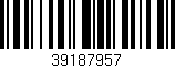 Código de barras (EAN, GTIN, SKU, ISBN): '39187957'