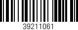 Código de barras (EAN, GTIN, SKU, ISBN): '39211061'