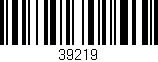 Código de barras (EAN, GTIN, SKU, ISBN): '39219'