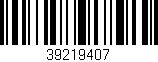 Código de barras (EAN, GTIN, SKU, ISBN): '39219407'