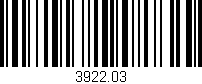 Código de barras (EAN, GTIN, SKU, ISBN): '3922.03'