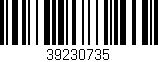 Código de barras (EAN, GTIN, SKU, ISBN): '39230735'