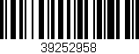 Código de barras (EAN, GTIN, SKU, ISBN): '39252958'