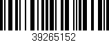 Código de barras (EAN, GTIN, SKU, ISBN): '39265152'