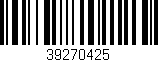 Código de barras (EAN, GTIN, SKU, ISBN): '39270425'