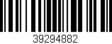 Código de barras (EAN, GTIN, SKU, ISBN): '39294882'