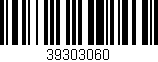 Código de barras (EAN, GTIN, SKU, ISBN): '39303060'