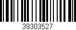 Código de barras (EAN, GTIN, SKU, ISBN): '39303527'