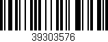 Código de barras (EAN, GTIN, SKU, ISBN): '39303576'