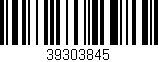 Código de barras (EAN, GTIN, SKU, ISBN): '39303845'