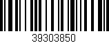 Código de barras (EAN, GTIN, SKU, ISBN): '39303850'