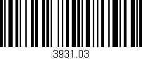 Código de barras (EAN, GTIN, SKU, ISBN): '3931.03'
