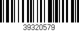 Código de barras (EAN, GTIN, SKU, ISBN): '39320579'