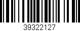 Código de barras (EAN, GTIN, SKU, ISBN): '39322127'