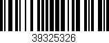 Código de barras (EAN, GTIN, SKU, ISBN): '39325326'